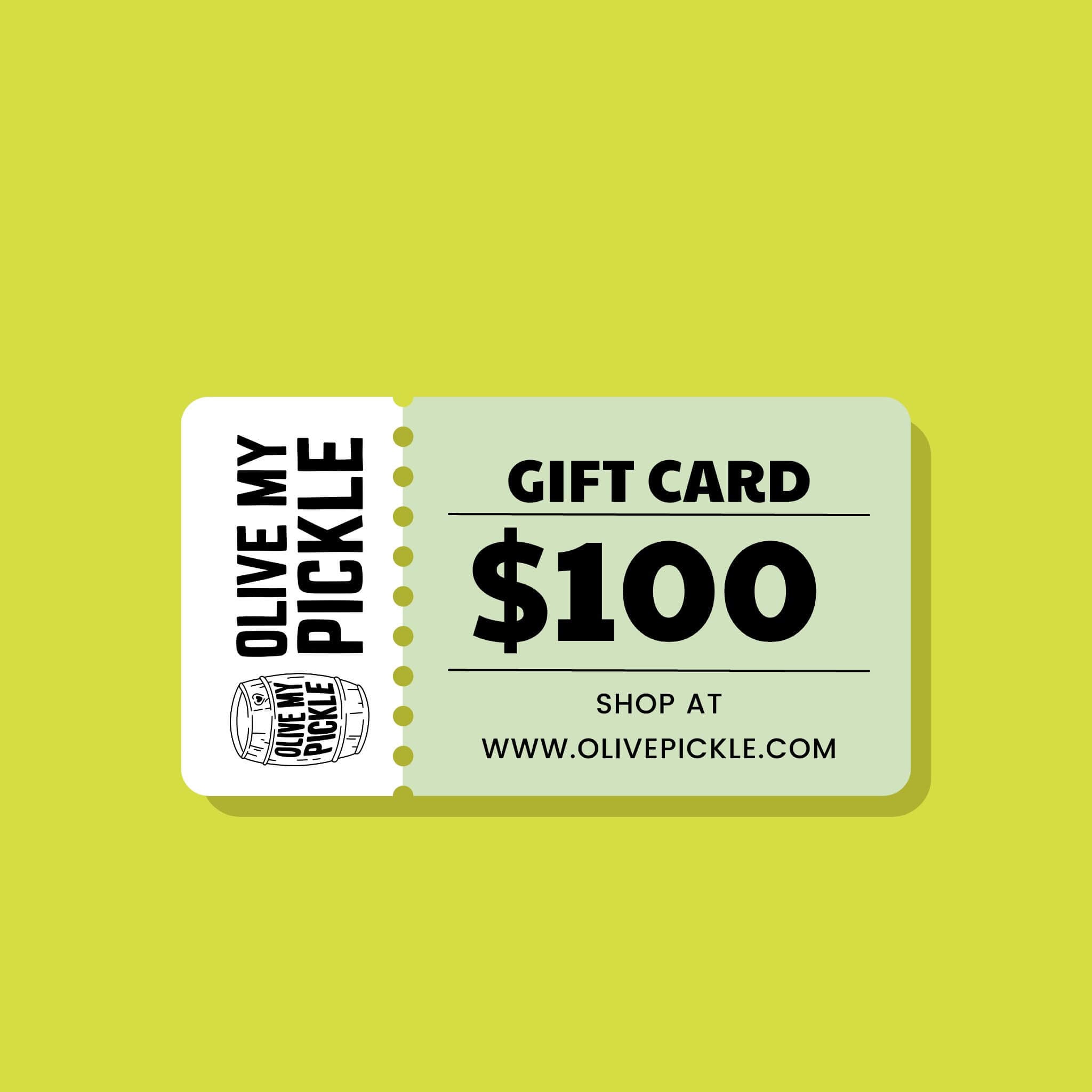 $100 Olive My Pickle Gift Card